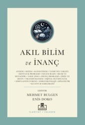 Akıl Bilim ve İnanç - Timaş Akademi