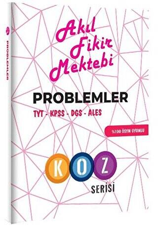 Akıl Fikir Mektebi Problemler TYT-KPSS-DGS-ALES Koz Serisi - 1