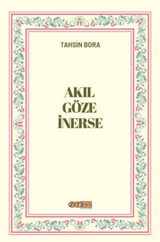 Akıl Göze İnerse - 1