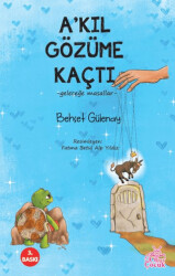 A’kıl Gözüme Kaçtı - Okur Çocuk