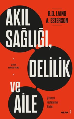 Akıl Sağlığı, Delilik ve Aile - 1