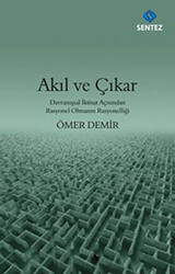 Akıl ve Çıkar - 1