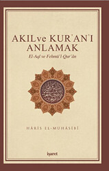 Akıl ve Kur`an`ı Anlamak - 1