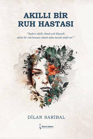 Akıllı Bir Ruh Hastası - 1