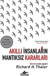 Akıllı İnsanların Mantıksız Kararları - 1