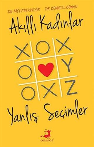 Akıllı Kadınlar Yanlış Seçimler - 1