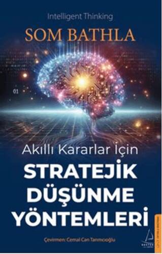 Akıllı Kararlar İçin Stratejik Düşünme Yöntemleri - 1