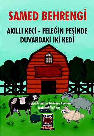 Akıllı Keçi – Feleğin Peşinde – Duvardaki İki Kedi - 1