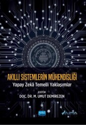 Akıllı Sistemlerin Mühendisliği - Nobel Akademik Yayıncılık