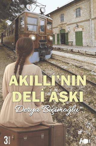 Akıllı’nın Deli Aşkı - 1