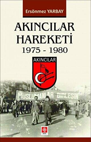 Akıncılar Hareketi 1975-1980 - 1