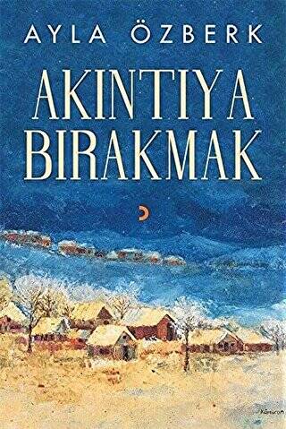 Akıntıya Bırakmak - 1