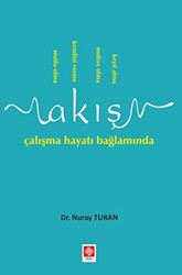 Akış Çalışma Hayatı Bağlamında - 1