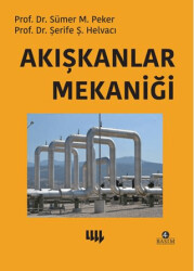 Akışkanlar Mekaniği Kavramlar, Problemler, Uygulamalar - Literatür Yayıncılık