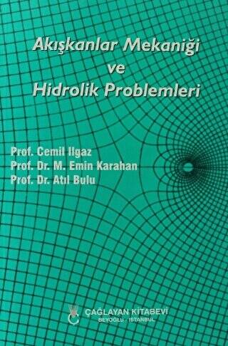 Akışkanlar Mekaniği ve Hidrolik Problemleri - 1