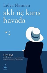 Aklı Üç Karış Havada - 1