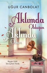 Aklımda Olduğun Aklında Olsun - 1