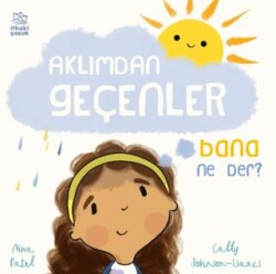 Aklımdan Geçenler Bana Ne Der? - İthaki Çocuk Yayınları