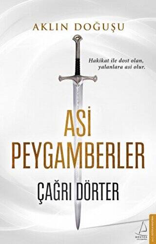 Aklın Doğuşu - Asi Peygamberler - 1