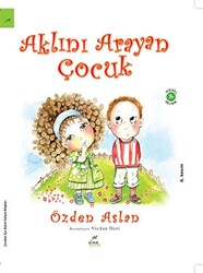 Aklını Arayan Çocuk - 1