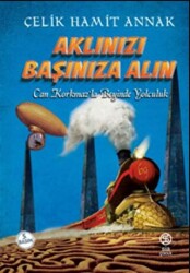 Aklınızı Başınıza Alın - 1