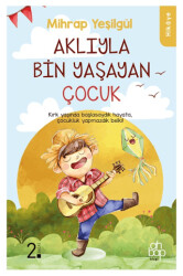 Aklıyla Bin Yaşayan Çocuk - Ahbap Kitap