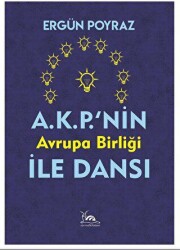 A.K.P.`nin Avrupa Birliği İle Dansı - 1