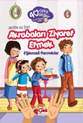 Akrabaları Ziyaret Etmek - 40 Öykü 40 Değer - 1