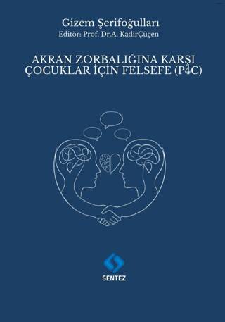 Akran Zorbalığına Karşı Çocuklar için Felsefe P4C - 1