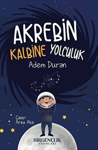 Akrebin Kalbine Yolculuk - 1