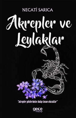 Akrepler ve Leylaklar - 1