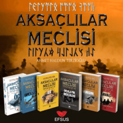 Aksaçlılar Meclisi Seti 6 Kitap - Efsus Yayınları