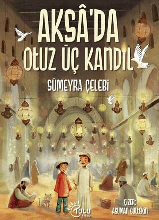 Aksa’da 33 Kandil - 1
