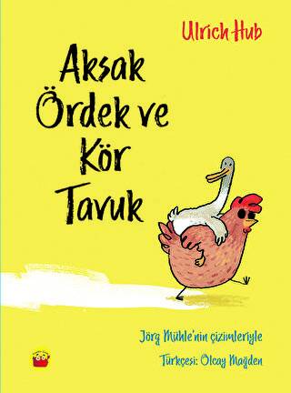 Aksak Ördek ve Kör Tavuk - 1