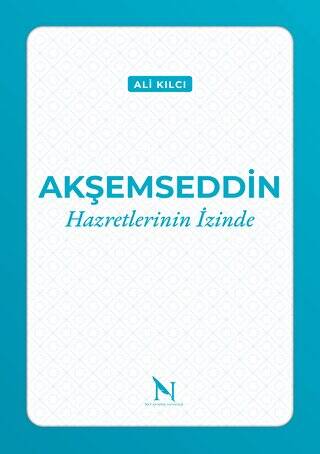 Akşemseddin Hazretlerinin İzinde - 1
