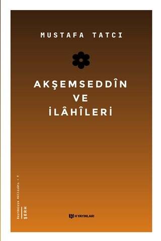 Akşemseddin ve İlahileri - 1
