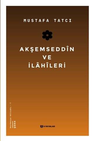 Akşemseddin ve İlahileri - 1