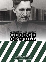 Aktivistler İçin Rehber George Orwell - 1