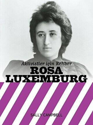Aktivistler İçin Rehber Rosa Luxemburg - 1