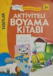 Aktiviteli Boyama Kitabı - Taşıtlar 5+ - 1