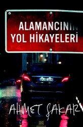 Alamancının Yol Hikayeleri - 1