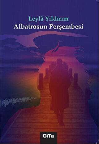 Albatrosun Perşembesi - 1