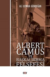 Albert Camus ve Başkaldırma Felsefesi - 1