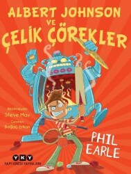Albert Johnson ve Çelik Çörekler - 1