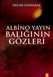 Albino Yayın Balığının Gözleri - 1