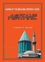 Album of the Mevlana Dervish Lodge Asitane - 1