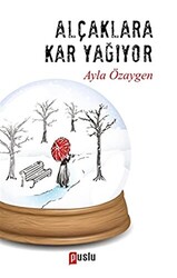 Alçaklara Kar Yağıyor - 1