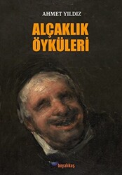 Alçaklık Öyküleri - 1