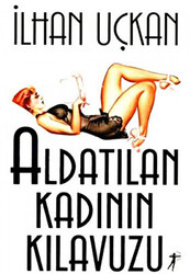 Aldatılan Kadının Kılavuzu - 1