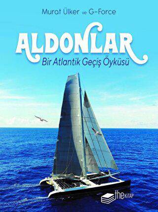 Aldonlar: Bir Atlantik Geçiş Öyküsü Kutulu Deri Kapak - 1